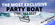 Special ! #1 BOAT PARTY!