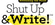 Shut Up & Write!™ Kendall Whittier